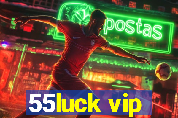 55luck vip